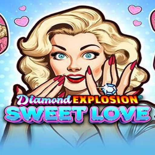 Unveiling the Enchantment of DiamondExplosionSweetLove: A New Era in Online Gaming